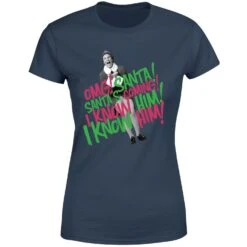 Elf Santa! I Know Him! Women's Christmas T-Shirt - Navy -Christmas Clothes Store 11964474 1754627081892079